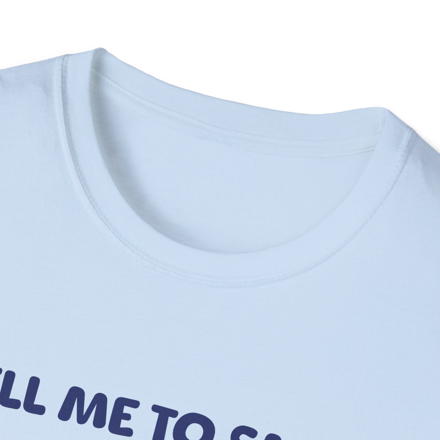Whimsical Graphic T-Shirt for Animal Lovers, Humorous Tee, Unique Gift for Friends, Perfect for Birthdays and Casual Wear