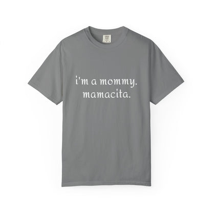Mommy Mamacita T-Shirt | Perfect Gift for New Moms, Mother's Day, Casual Wear, Cute Mommy Apparel, Stylish and Comfy Tee