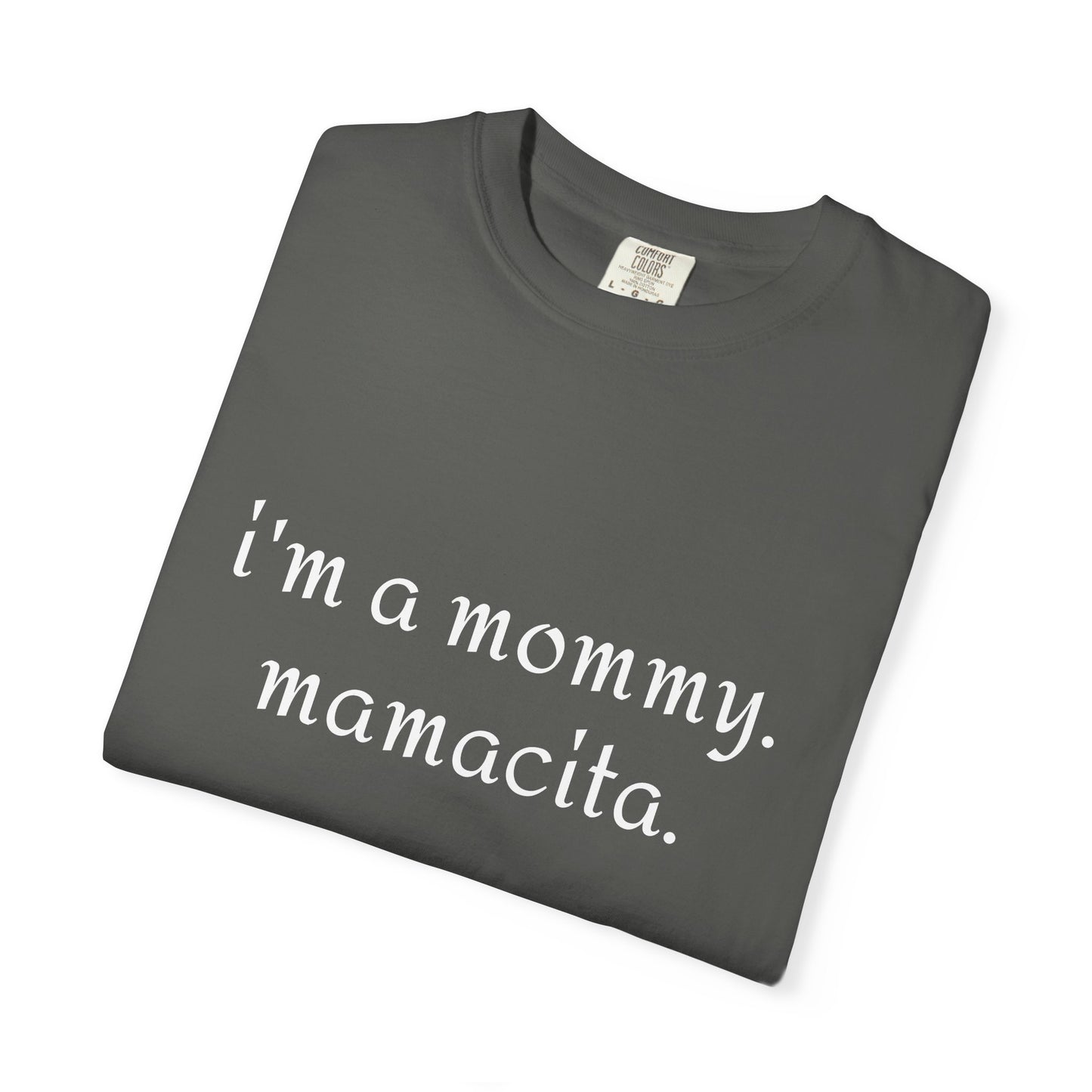 Mommy Mamacita T-Shirt | Perfect Gift for New Moms, Mother's Day, Casual Wear, Cute Mommy Apparel, Stylish and Comfy Tee