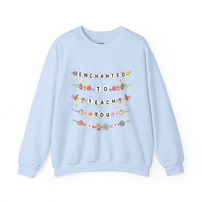 Enchanted to Teach Sweatshirt | Cozy Unisex Crewneck, Teacher Gift, Inspirational Apparel, Classroom Outfit, Personalized Sweatshirt