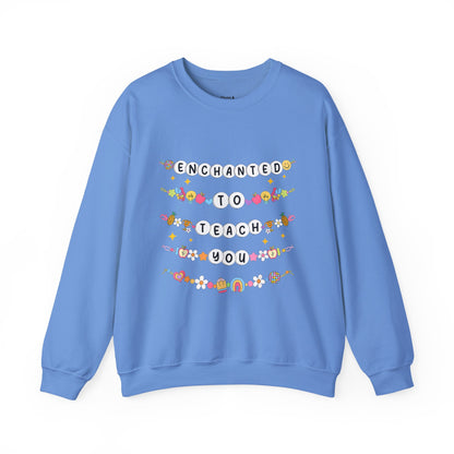 Enchanted to Teach Sweatshirt | Cozy Unisex Crewneck, Teacher Gift, Inspirational Apparel, Classroom Outfit, Personalized Sweatshirt