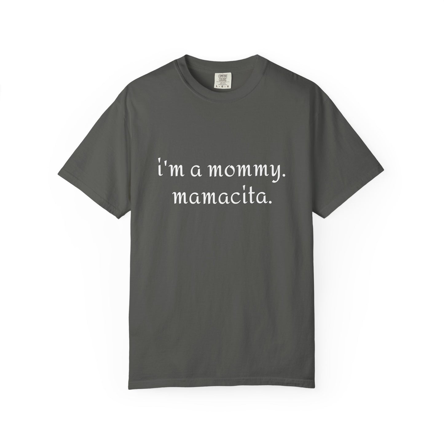 Mommy Mamacita T-Shirt | Perfect Gift for New Moms, Mother's Day, Casual Wear, Cute Mommy Apparel, Stylish and Comfy Tee